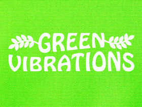 Green Vibrations